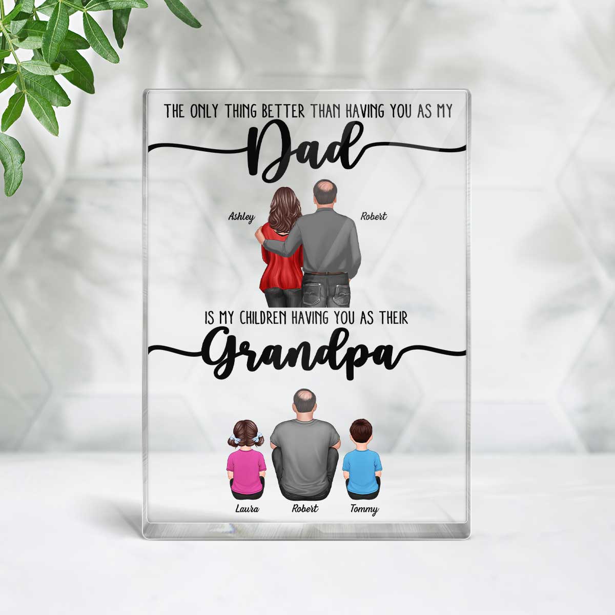 The Only Thing Better Than Dad Grandpa Back View Personalized Acrylic Block, Father's Day gift from Daughter