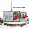 Always With You Cardinal Memorial Custom Photo - Personalized Slider Ornament - Christmas Remembrance Keepsake