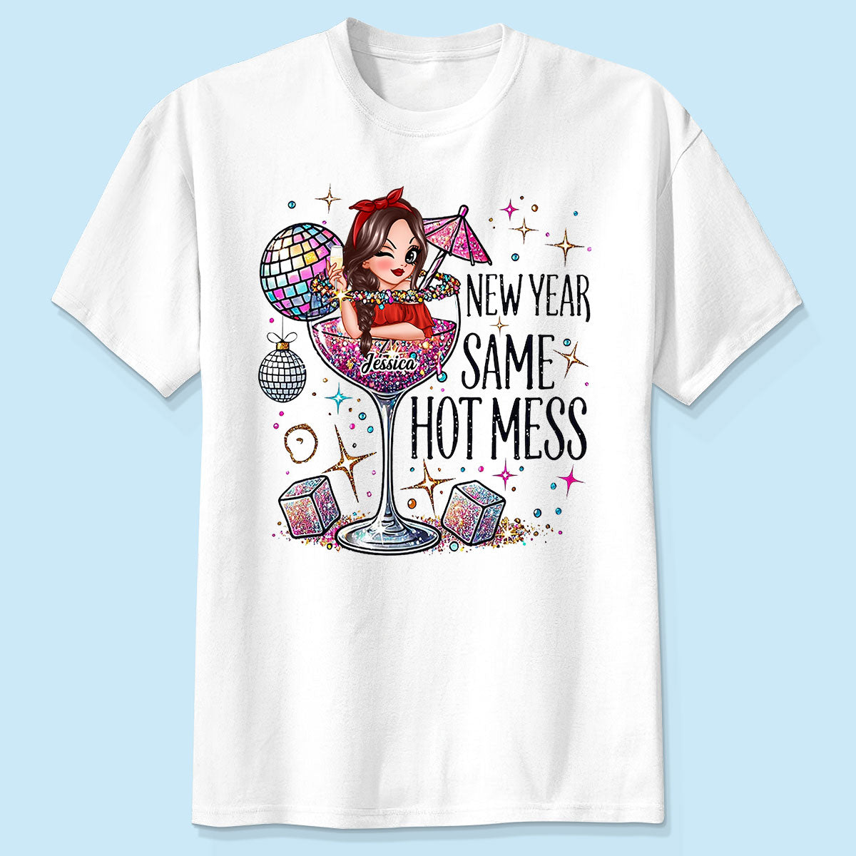 New Year Same Hot Mess, Alcohol New Year Party Adult Humor Personalized Shirt, New Year Gift for yourself