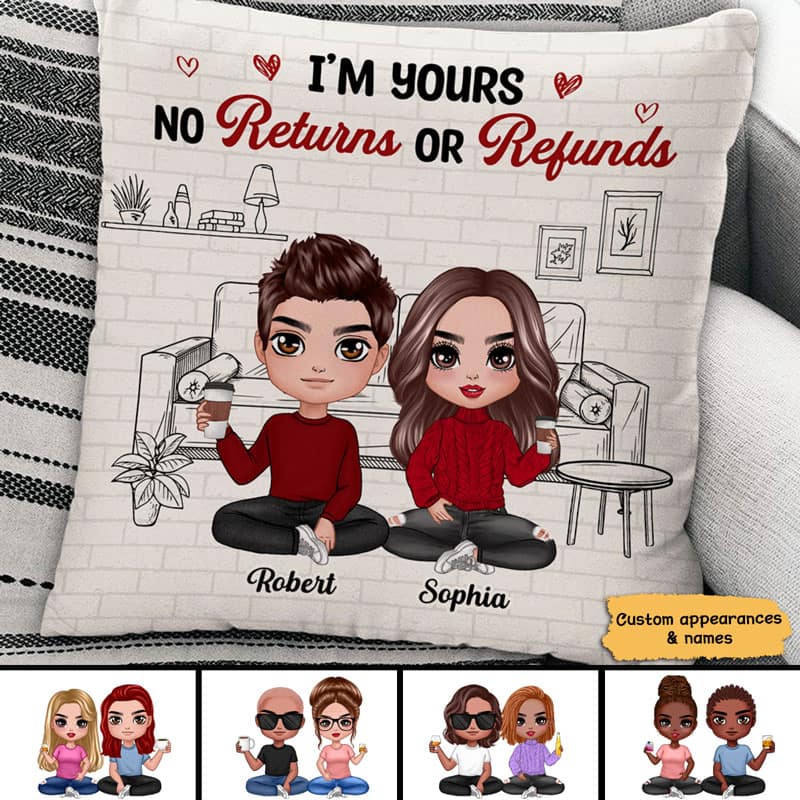 I‘m Yours No Returns Refund Doll Couple Sitting Personalized Pillow (Insert Included)