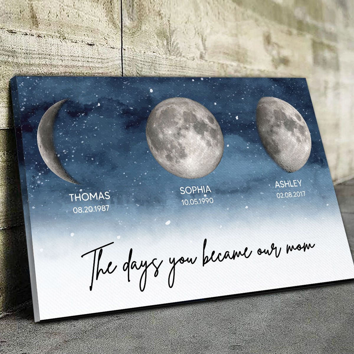 Starry Night Birth Moon Phase The Day You Became Our Mom Personalized Wrapped Canvas, Birthday Gift For Mom, Grandma, Gift or Just Because
