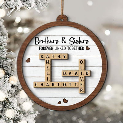 Brothers & Sisters Forever Linked Together Crossword Puzzle Art Personalized 2-Layer Wooden Ornament, Gift For Brothers, Sisters, Siblings, Family