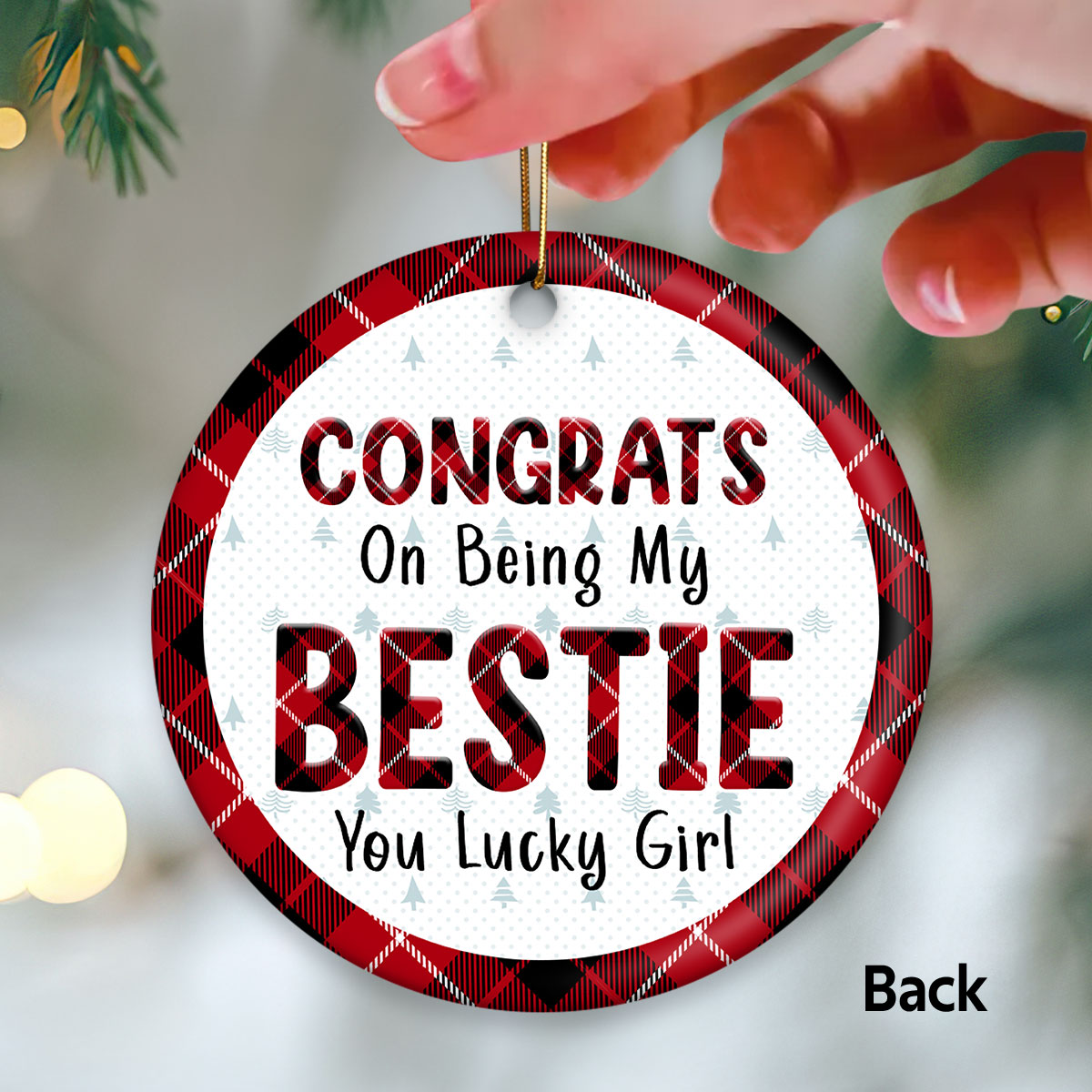 Cool Man Woman Congrats On Being My Bestie Christmas Gift For Friends Personalized Double Sided Circle Ornament