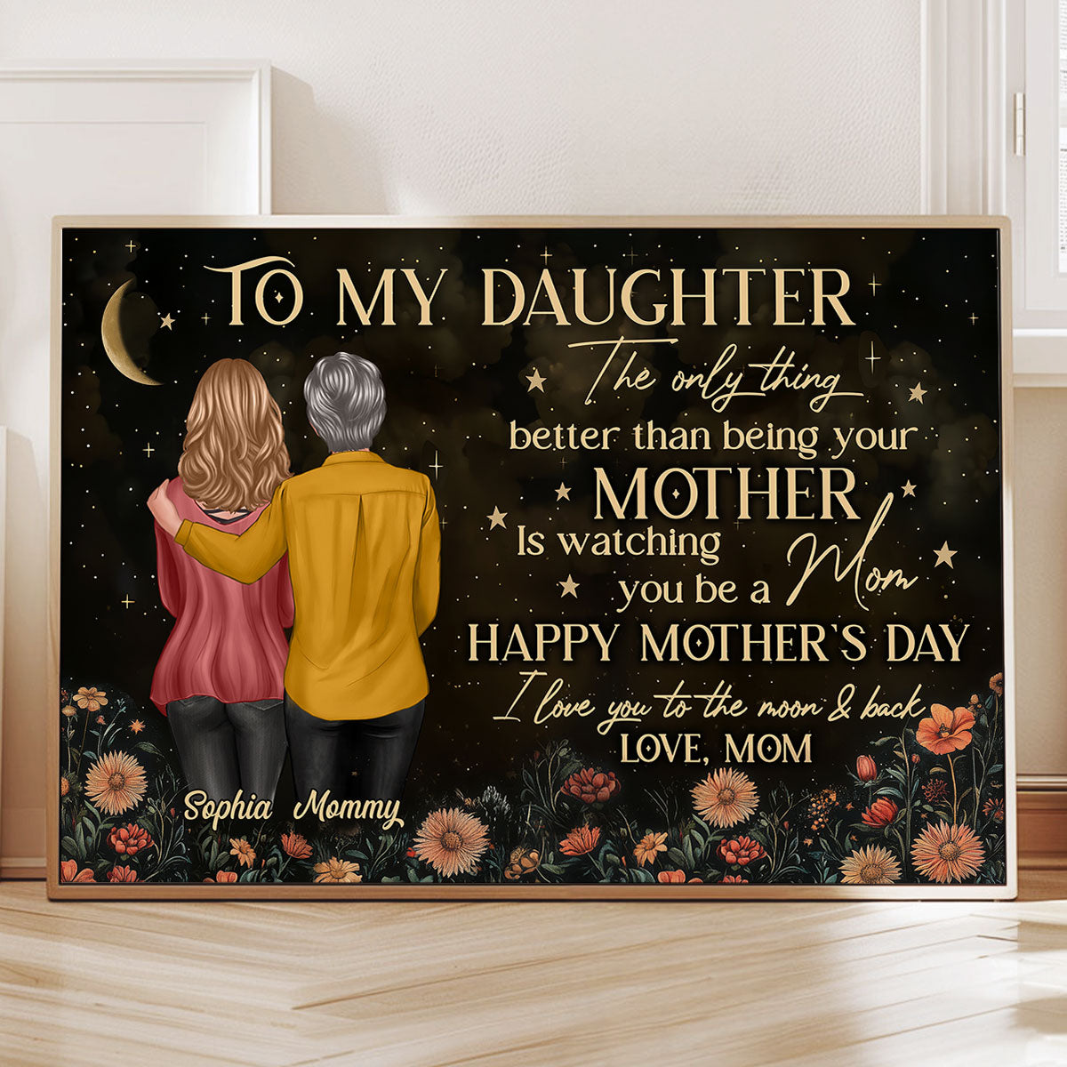 Vintage Flowers Gold Moon To My Daughter From Mom Happy Mother's Day Personalized Poster, Heartfelt 2025 Gift For Daughter
