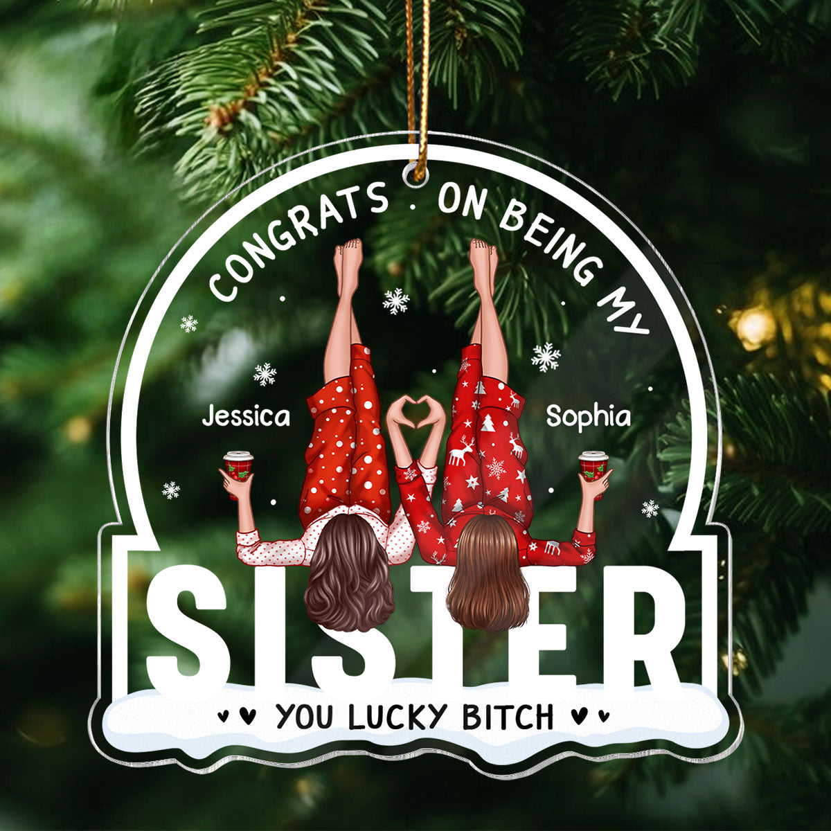 Congrats On Being My Besties Sisters Personalized Acrylic Ornament, Unique Christmas Gift For Besties Sisters