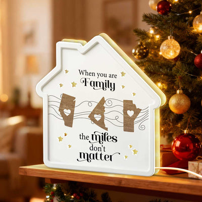Long Distance When You Are Family Miles Don't Matter Personalized Light Box