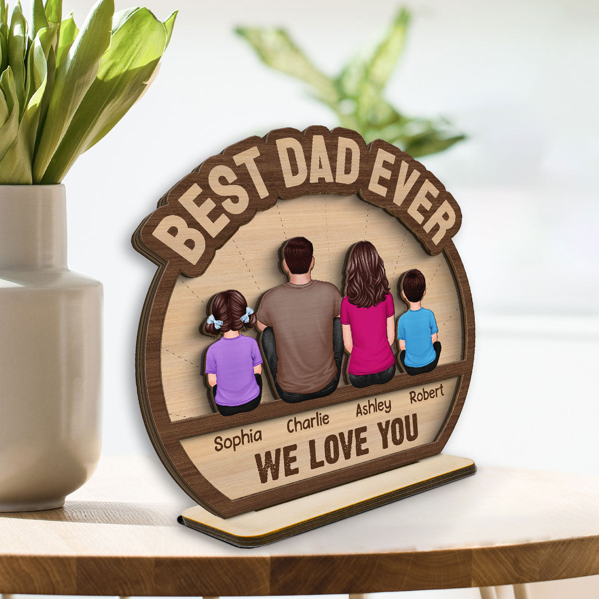 Best Dad Ever Man & Kids Back View Personalized 2-Layer Standing Wooden Plaque