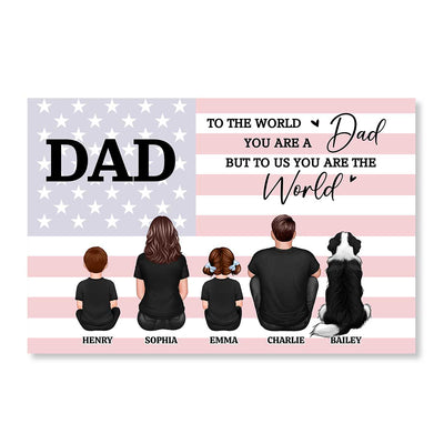 Nation Flag To The World You Are A Dad Personalized Horizontal Poster
