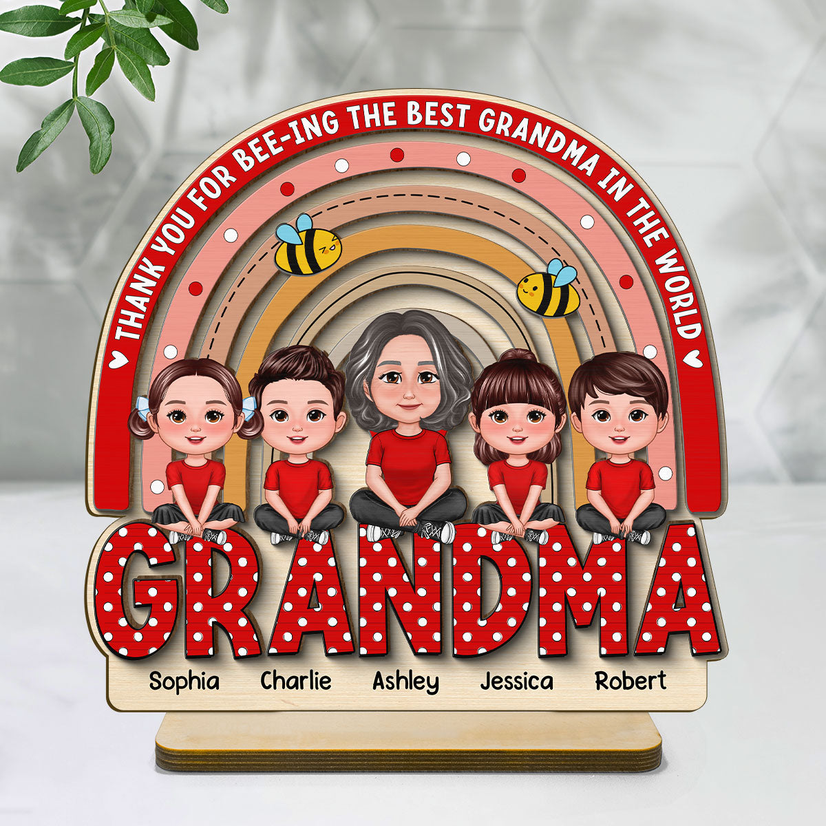 Thank You For Bee-ing The Best Grandma Personalized 2-Layer Standing Wooden Plaque