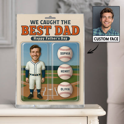 3D Effect Baseball Dad We Caught The Best Dad Custom Figure Personalized Rectangle Flat Acrylic Block Plaque