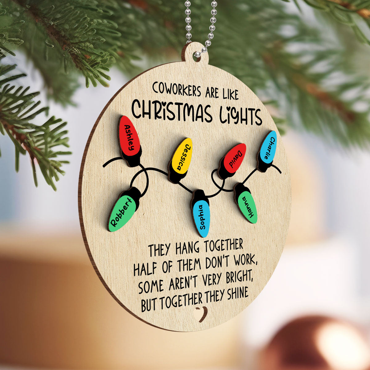Coworkers Are Like Christmas Light Personalized 2-Layer Wooden Ornament, Christmas Gift For Coworker, Colleagues, Besties