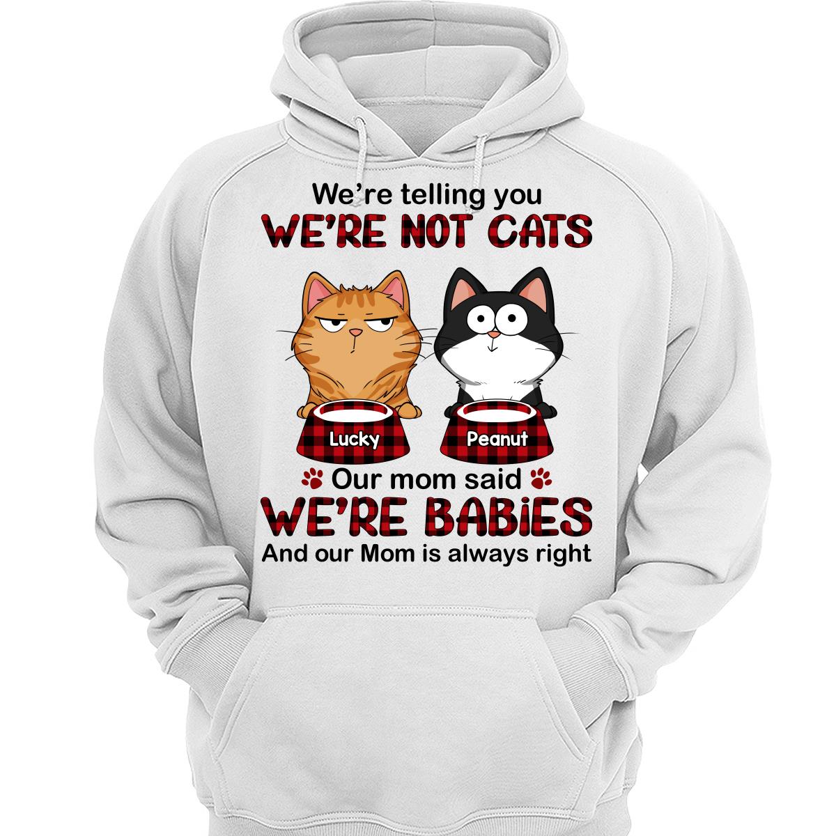 Telling You I‘m Not A Cat Funny Cats Expressions Personalized Shirt