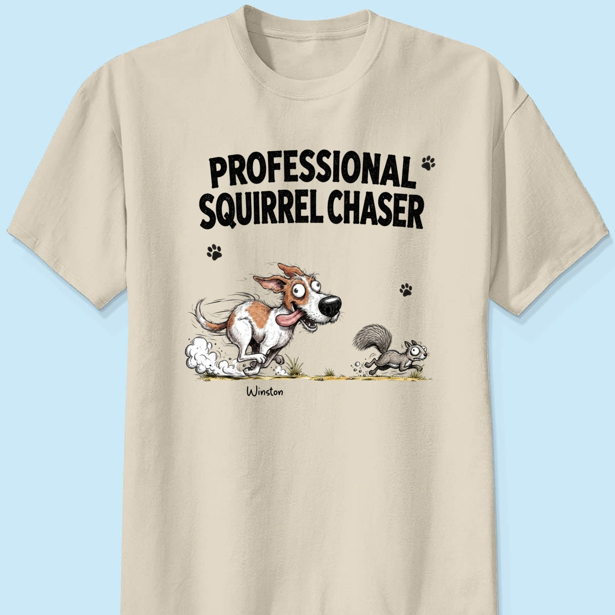 Professional Squirrel Chaser Quirky Dog Portrait From Your Dog Photo - Personalized Shirt - Funny Gift For Dog Lovers