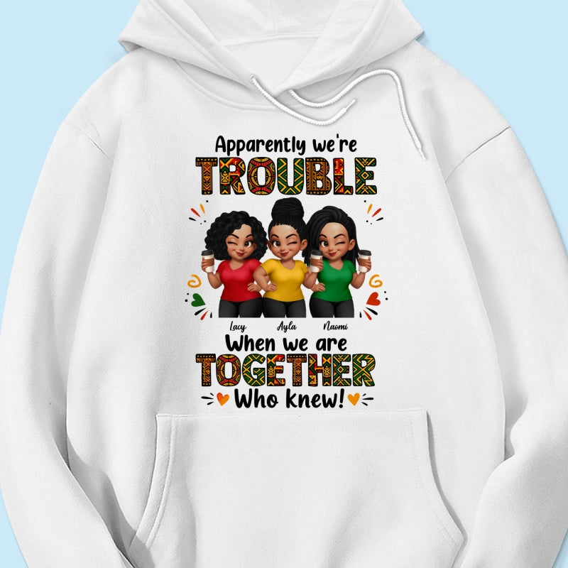 Tribal Pattern Besties Trouble Together - Personalized Shirt - Birthday Gift, Gift For Best Friends