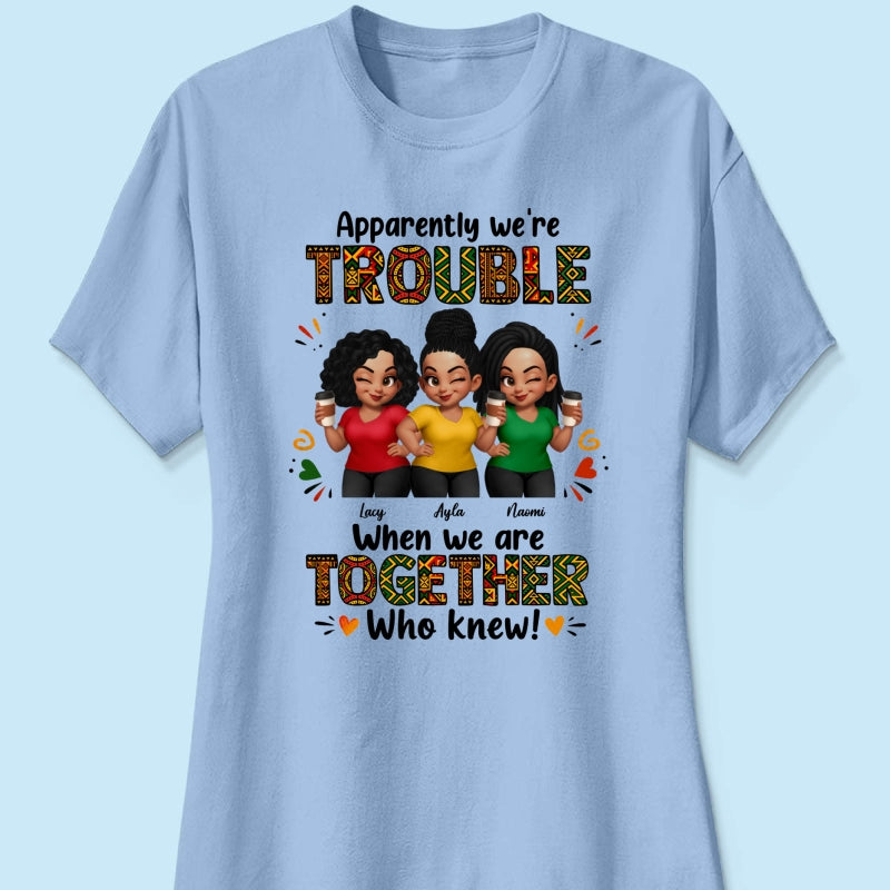 Tribal Pattern Besties Trouble Together - Personalized Shirt - Birthday Gift, Gift For Best Friends