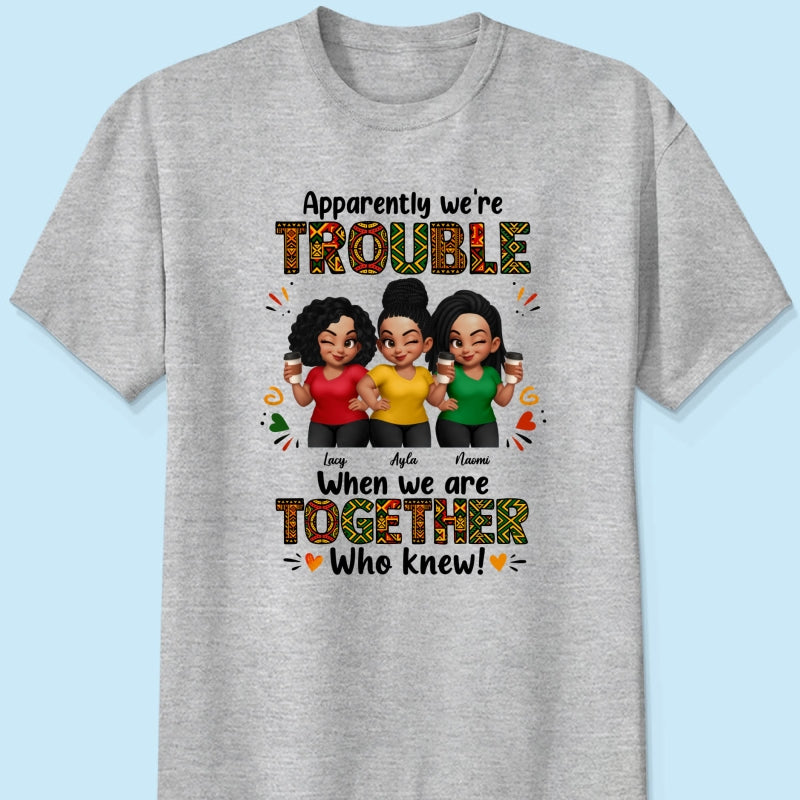Tribal Pattern Besties Trouble Together - Personalized Shirt - Birthday Gift, Gift For Best Friends