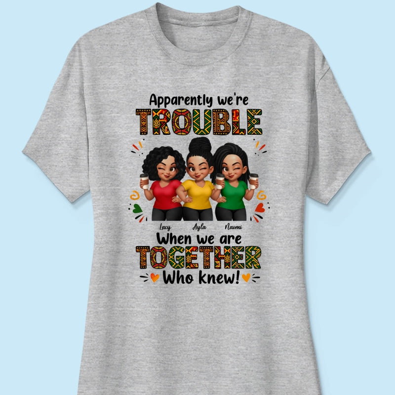 Tribal Pattern Besties Trouble Together - Personalized Shirt - Birthday Gift, Gift For Best Friends
