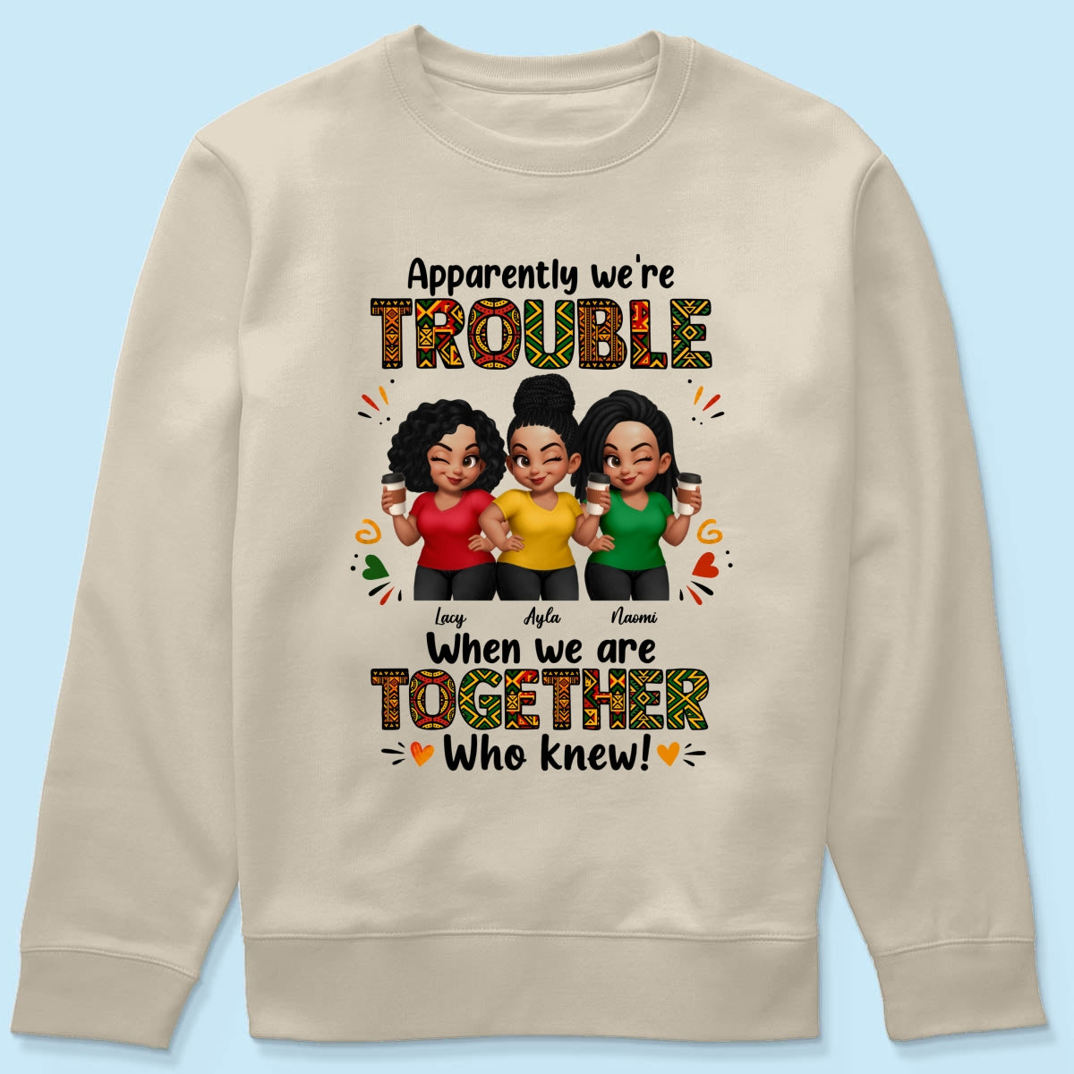 Tribal Pattern Besties Trouble Together - Personalized Shirt - Birthday Gift, Gift For Best Friends