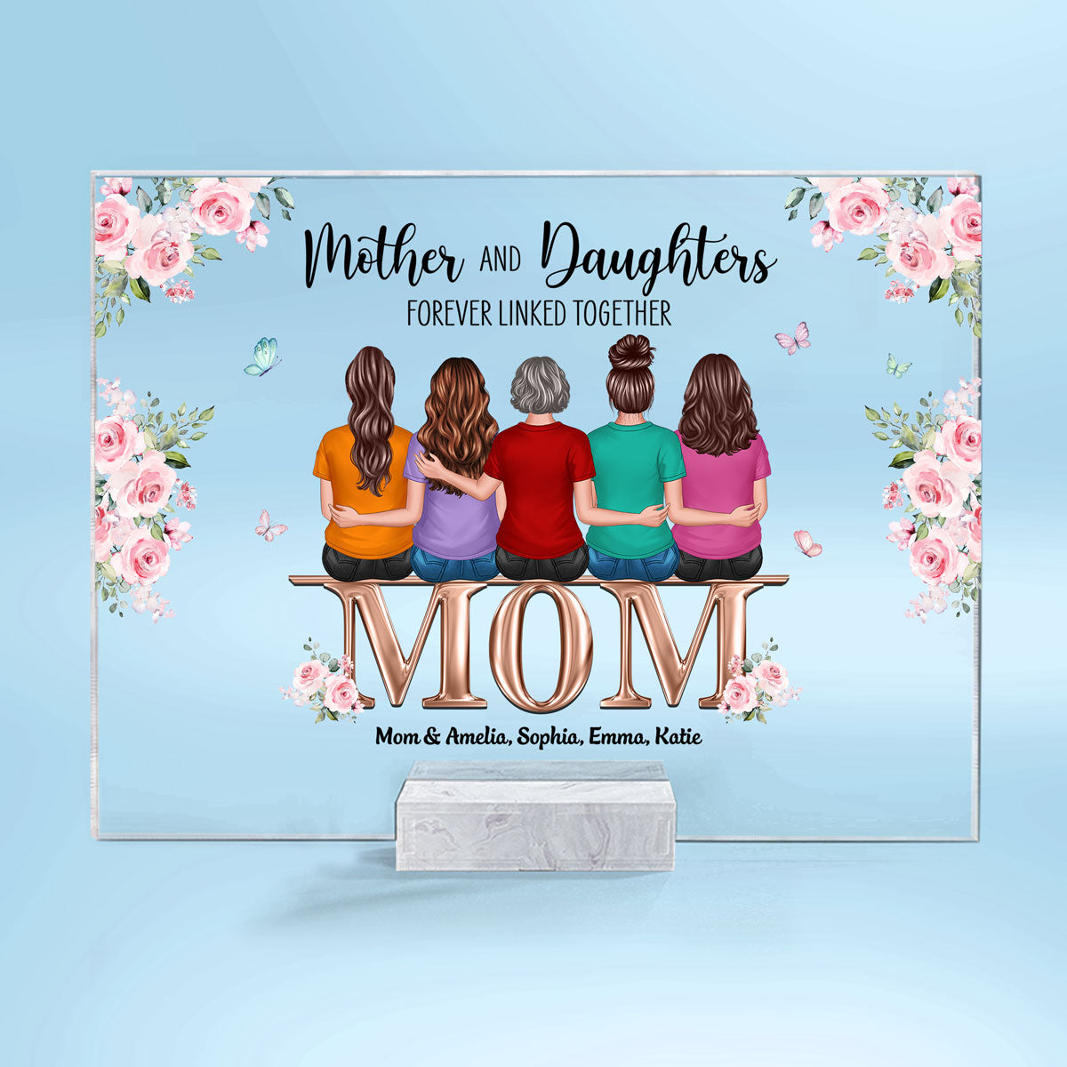 Floral Back View Mom And Daughters Sitting On Words Personalized Personalized Acrylic Plaque