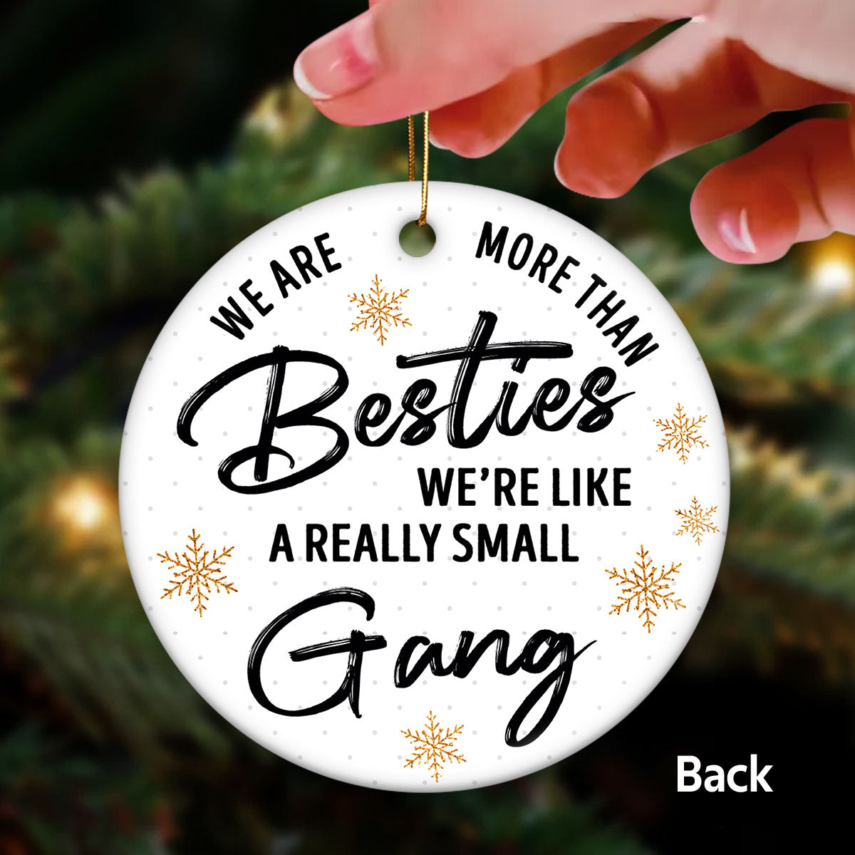 Cool Women We‘re More Than Besties Small Gang Christmas Gift Personalized Double Sided Circle Ornament