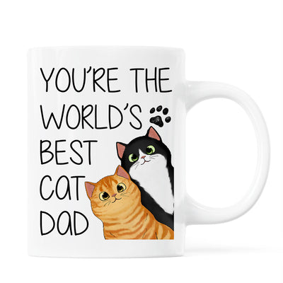 You Are The World‘s Best Cat Dad Personalized Mug
