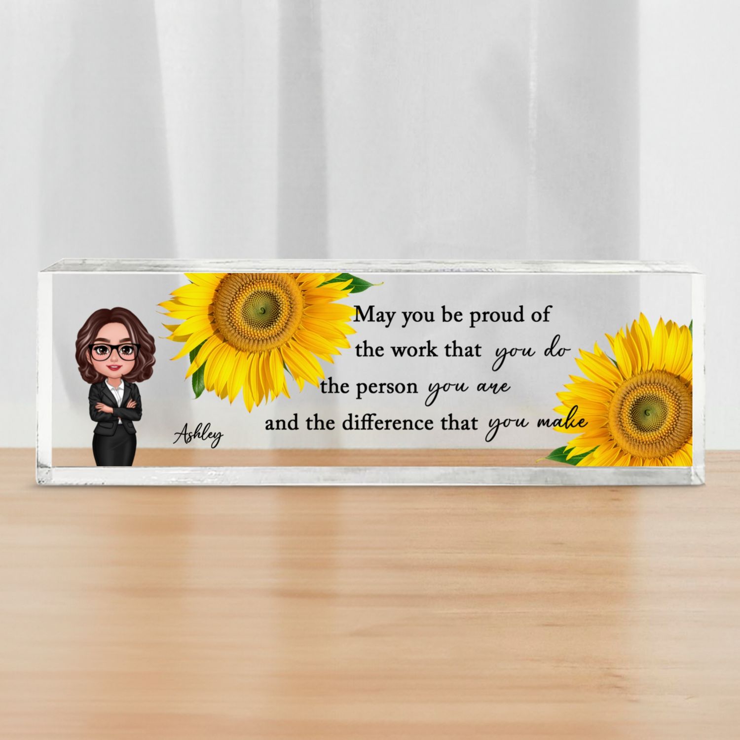 May You Be Proud Of The Work You Do Personalized Acrylic Name Plate, New Year Gift For Coworkers, Boss, Teachers