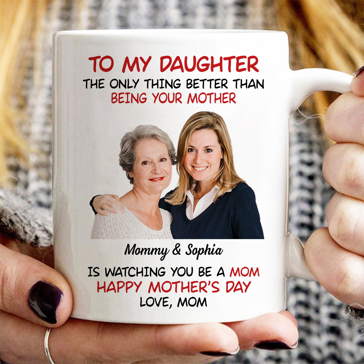 To My Daughter Photo Insert Happy Mother‘s Day Personalized Mug