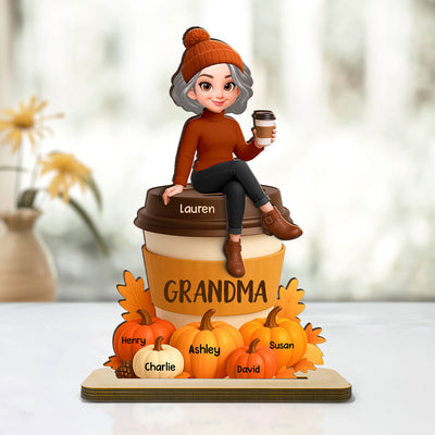 Grandma Mom Sitting On Pumpkin Spice Latte Grandkids Names Personalized 2-Layer Standing Wooden Plaque, Fall Season Decoration