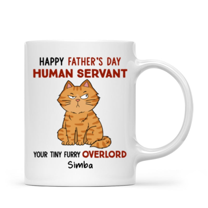 Funny Cute Cats Happy Father‘s Day Human Servant Personalized Mug, Father’s Day Gift For Cat Dad