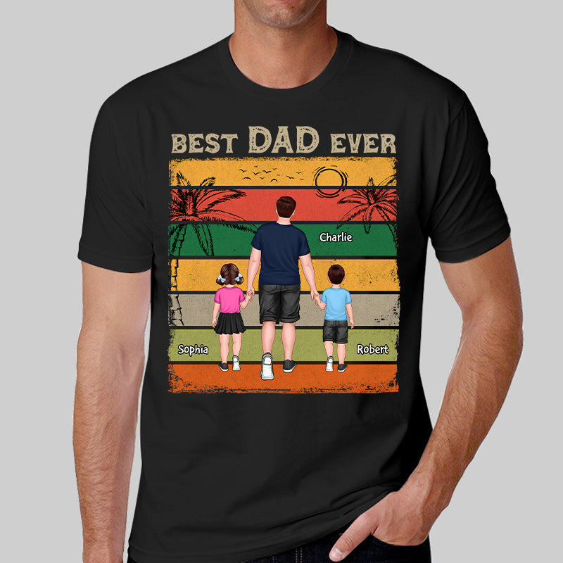 Retro Best Dad Ever Dad And Son Daughter Walking Gift For Dad Personalized Shirt