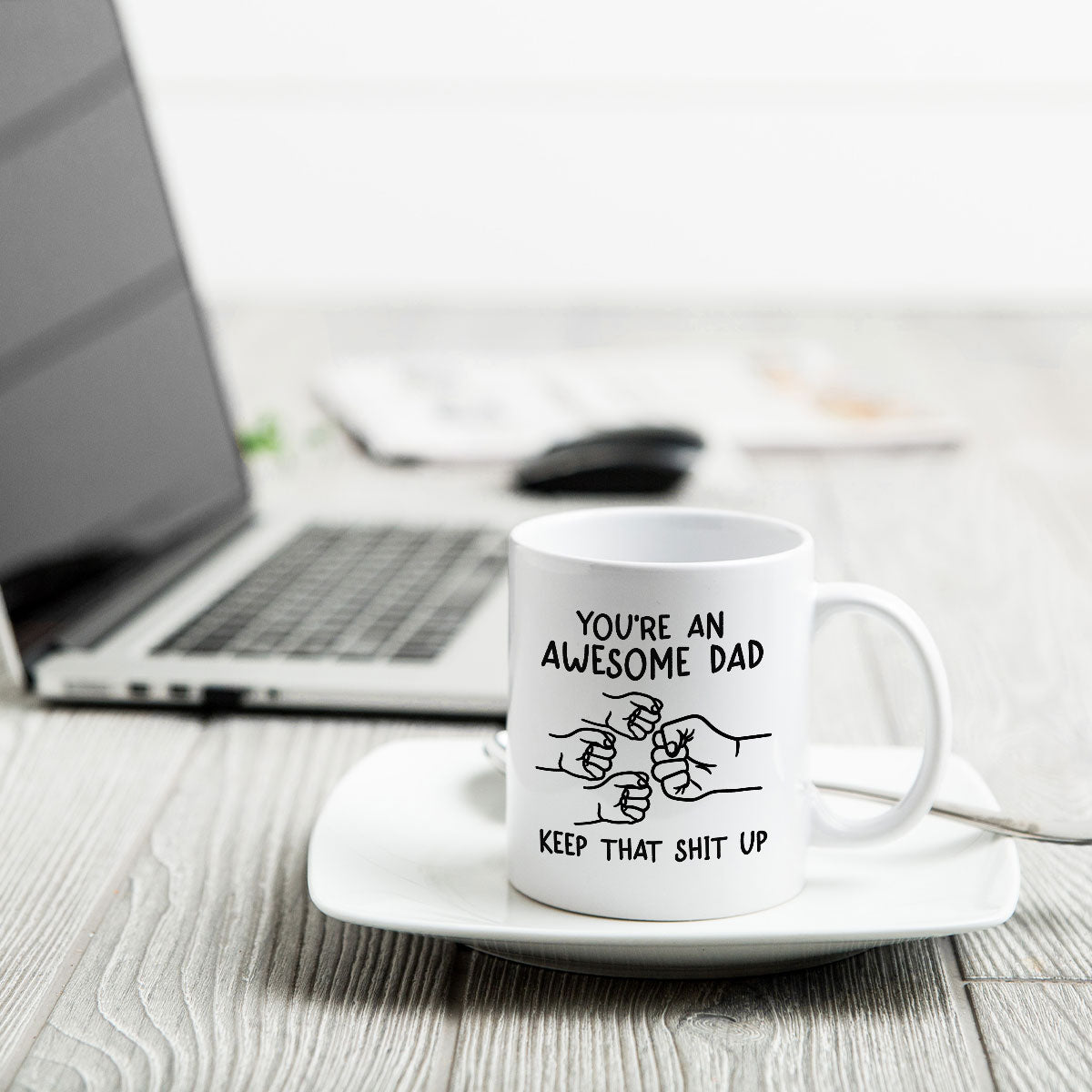 You're An Awesome Dad Keep That Shit Up Personalized Mug, Funny Gift For Dad
