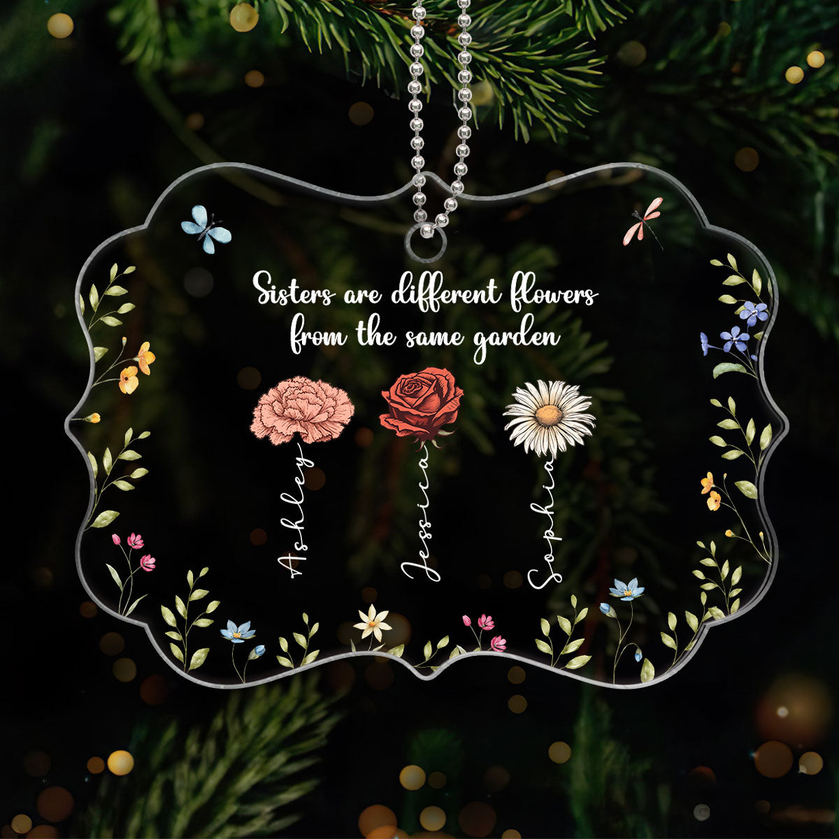 Sisters Are Different Flowers From The Same Garden Personalized Acrylic Ornament, Birthday, Christmas Gift For Sisters, Siblings, Besties