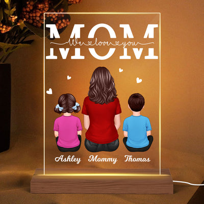 Mom We Love You Woman & Children Back View Personalized Rectangle Acrylic Plaque With LED Night Light