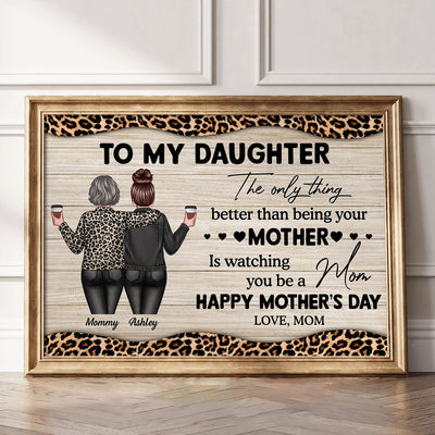 Leopard Pattern To My Daughter From Mom Happy Mother's Day Personalized Poster, Heartfelt 2025 Gift For Daughter