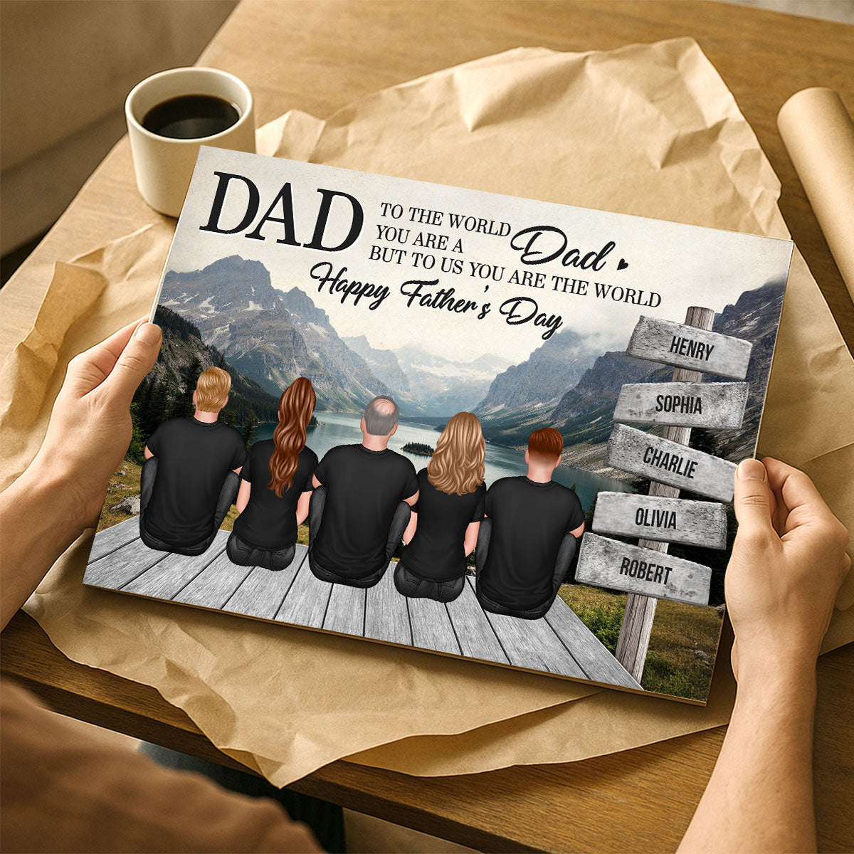 Mountain Landscape Dad You Are The World Personalized Poster, Father's Day Gift For Dad