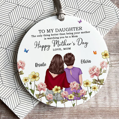 To My Daughter From Mom In Birth Month Flower Garden Personalized Circle Ceramic Ornament, Mother's Day gift