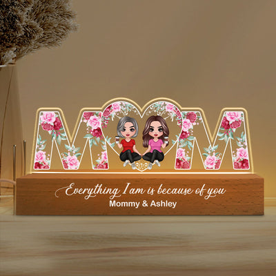Mom & Daughters Everything We Are Because Of You Personalized Acrylic Block LED Night Light