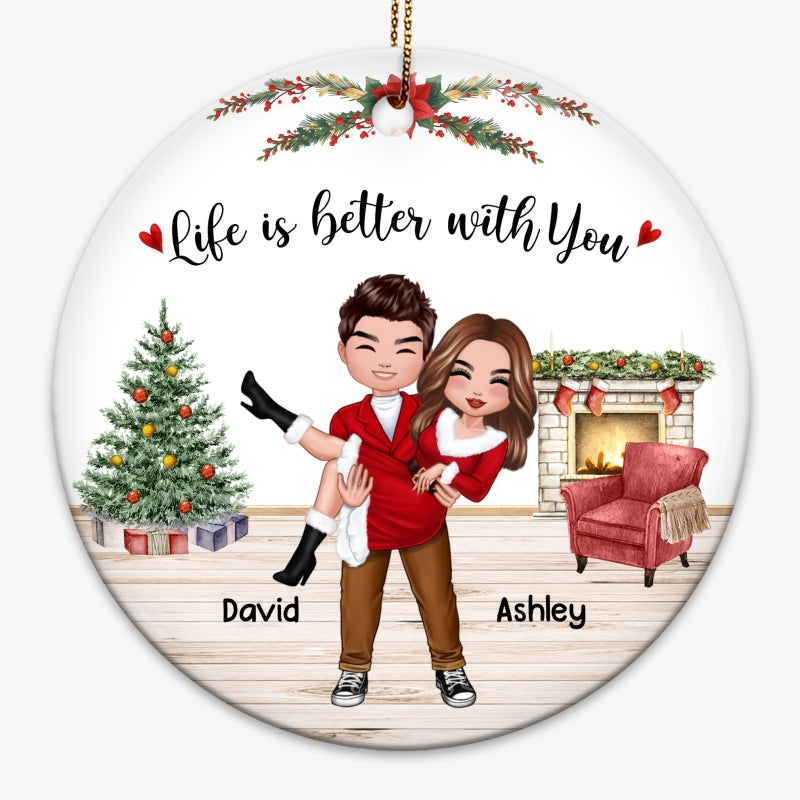 Couple Man Holding Woman Life Is Better With You Personalized Circle Ornament