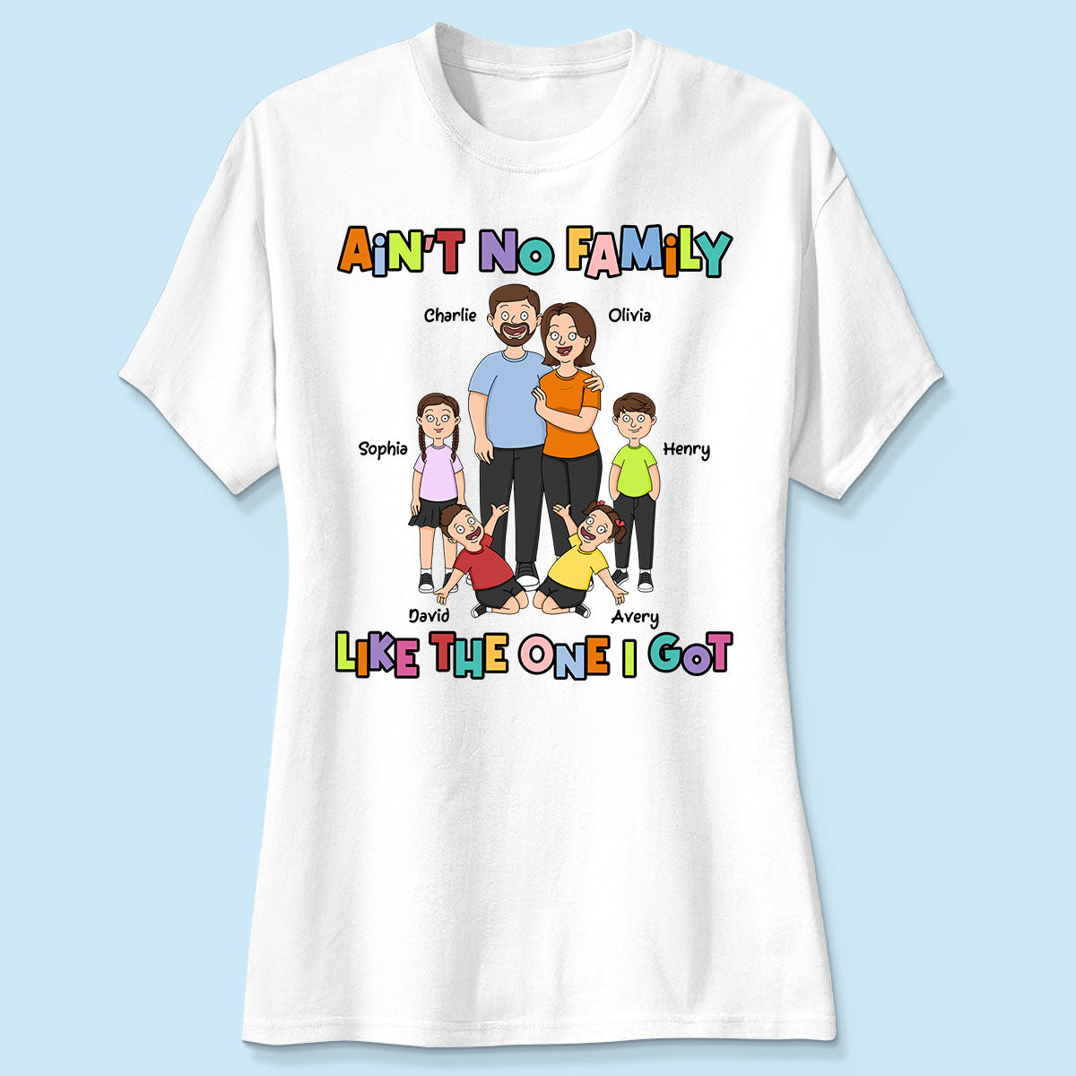 Funny Family I Got Personalized Shirt