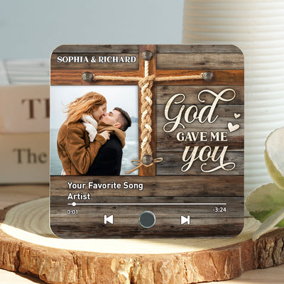 God Gave Me You Couple Photo Inserted Favorite Song Personalized Music Fridge Magnet, Valentine's Gift For Her, Gift For Him