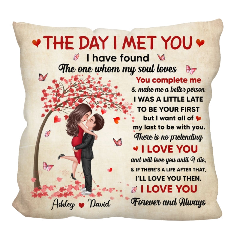 The Day I Met You Couple Kissing Valentine‘s Day Gift For Him, For Her Personalized Pillow