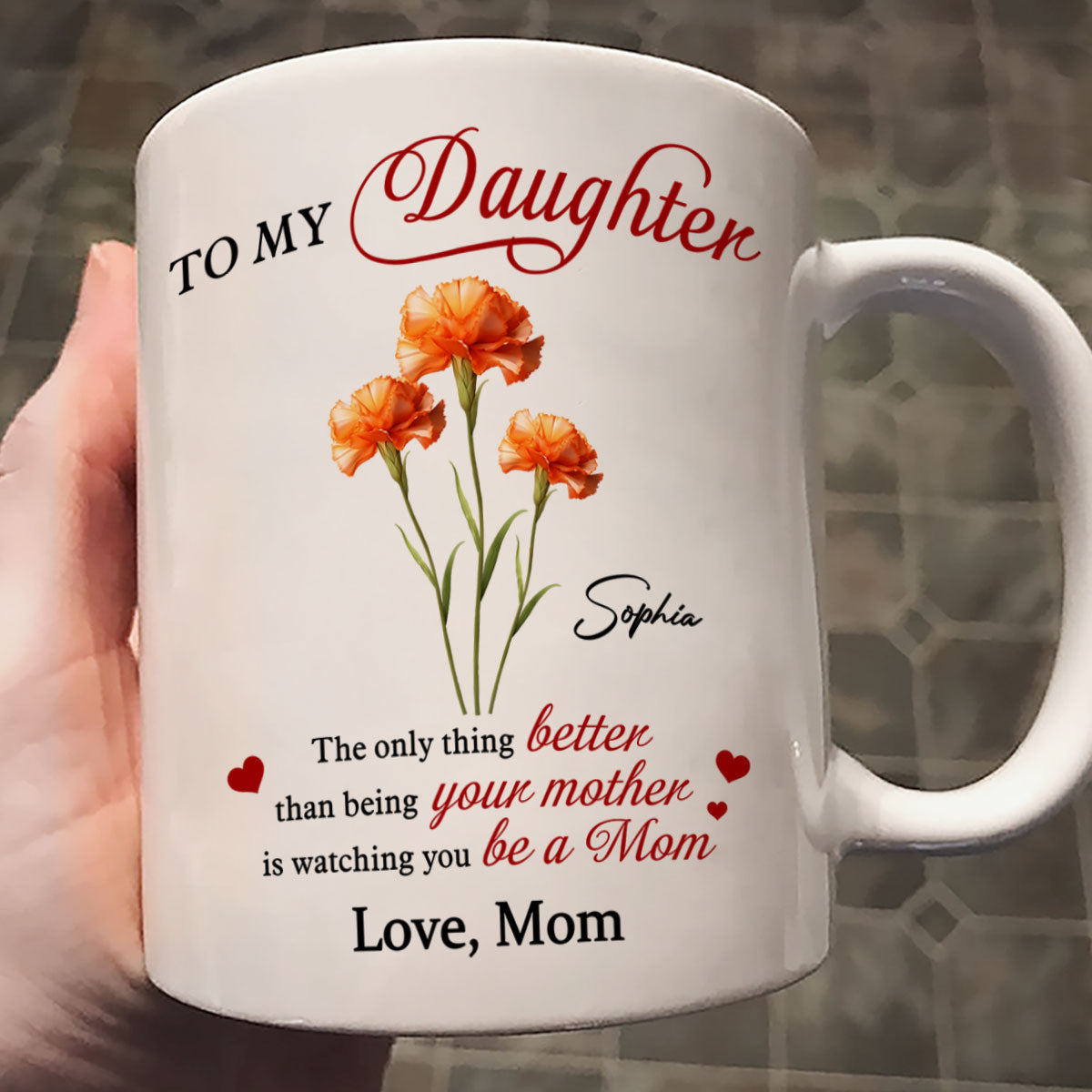 Birth Flower The Only Thing Better Personalized Mug