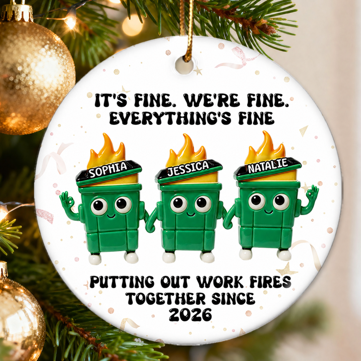 Putting Out Work Fires Together Work Bestie 3D Effect Dumpster Fires - Personalized Ceramic Ornament - Funny Gift For Colleagues