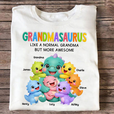 Colorful Cute Grandmasaurus Like Normal Grandma But More Awesome - Personalized Shirt - Gift For Grandma
