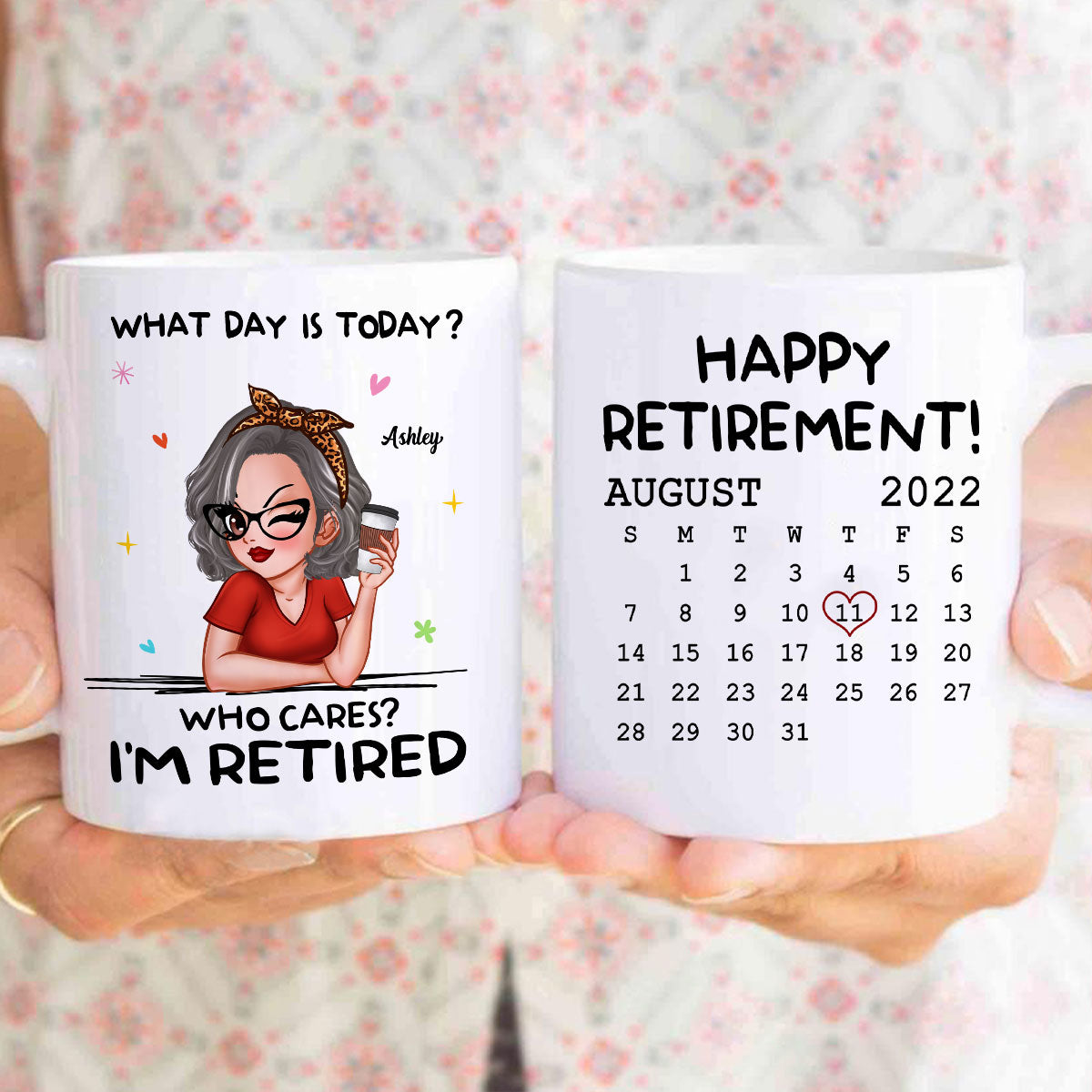 What Day Is Today Happy Retirement Funny Gift Calendar Date Personalized Mug