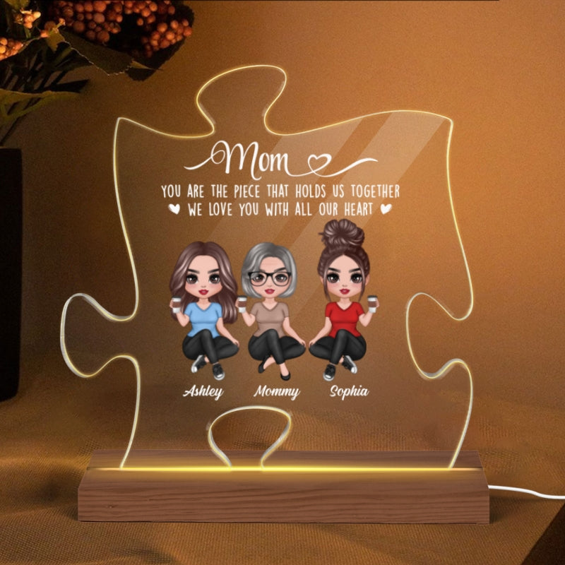 Mom The Piece Holds Us Together Doll Mom & Daughter Puzzle Shaped Personalized Custom Shape Acrylic LED Night Light