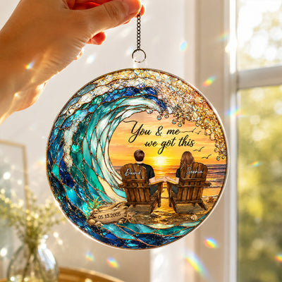 Couple We Got This - Personalized Suncatcher - Heartfelt Anniversary Gift for Her, for Him