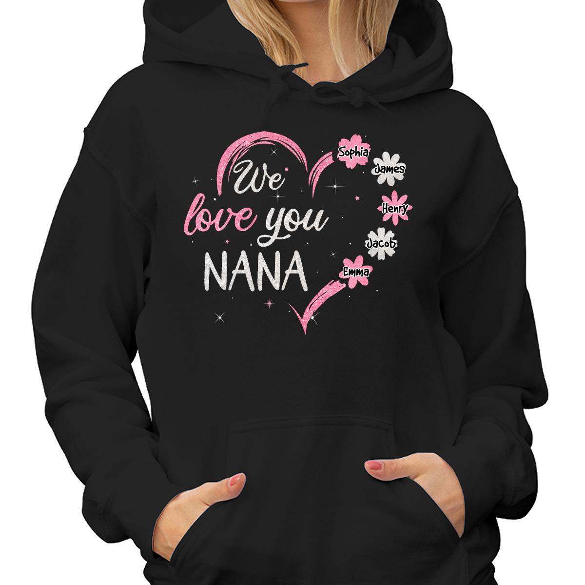 Grandma Mom Flower Heart We Love You Personalized Shirt