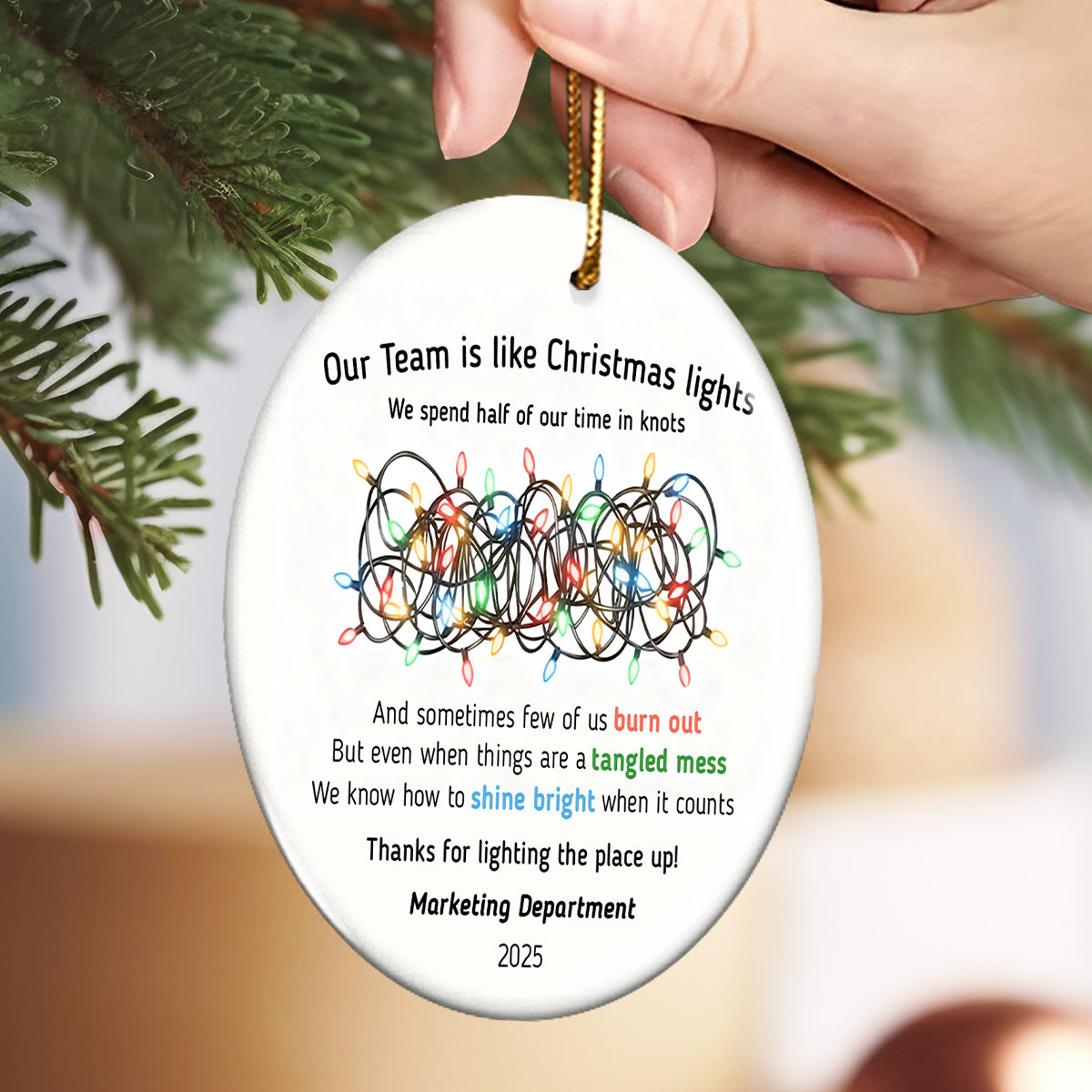 Our Team Is Like Christmas Light - Personalized Ceramic Ornament - Funny Employees Gift from Boss, Team Appreciation, Gifts for Staff