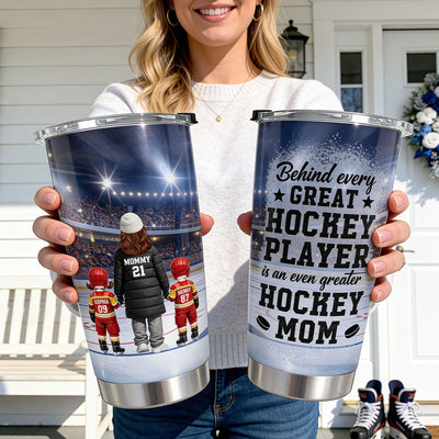 Behind Every Great Hockey Player Is An Even Greater Hockey Mom - Personalized Tumbler - Mother's Day Gift For Hockey Mom, Gift For Wife